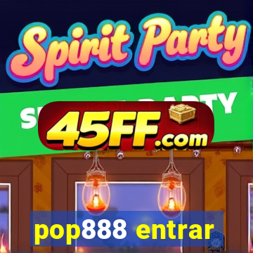 pop888 entrar